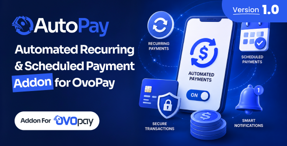 AutoPay - Automated Recurring & Scheduled Payment Addon For OvoPay
